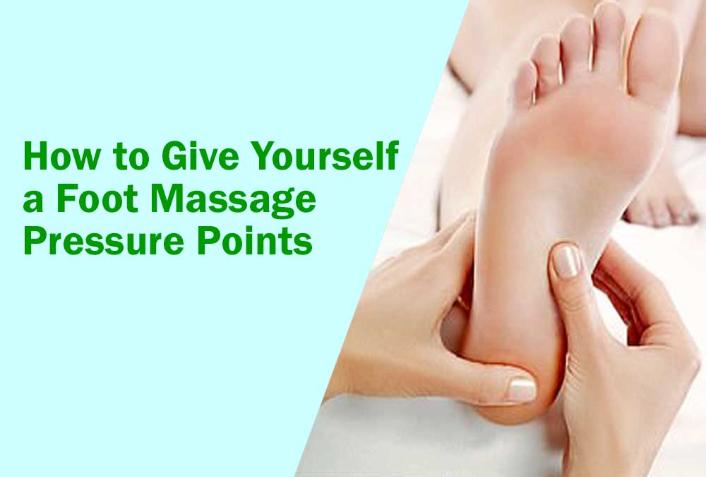 How to Give Yourself a Foot Massage Pressure Points in 2024 1 How to Give Yourself a Foot Massage Pressure Points